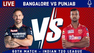 LIVE: Bangalore Vs Punjab, 60th Match | RCB vs PBKS Live Scores & Hindi Commentary | Live IPL 2022