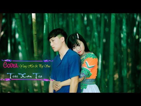TSIS XAV TSO -  [ Suab Kaj Siab ] Yang Her & Paj Sua