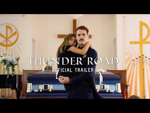 Thunder Road (2018) Official Trailer