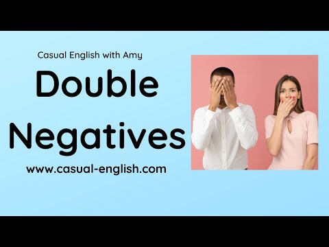 Double Negatives in English. FREE English Lesson.