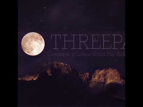 THREE'PA - CORDEROS Y LOBOS (PROD. INDEPENDENT HOMMIES) OROBROY