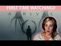 ARRIVAL (2016) | MOVIE REACTION | FIRST TIME WATCHING