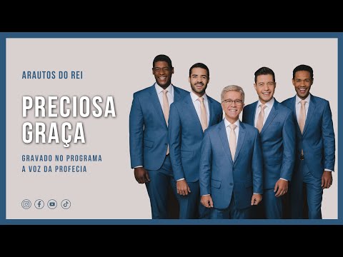 Arautos do Rei - Preciosa Graça