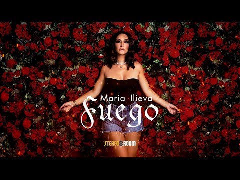 Maria Ilieva - Fuego [Official Lyric Video]