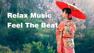 Relaxing Music 🎧 Chill Out Relax 🎧 Shofik-Feel The Beat