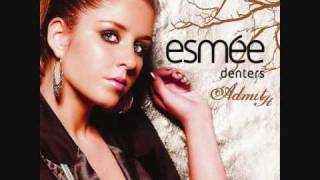 Esmée Denters - Admit it (With Lyrics)