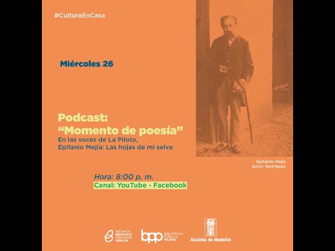 Momento de poesía - "Las hojas de mi selva" de  Epifanio Mejía en las voces de La Piloto