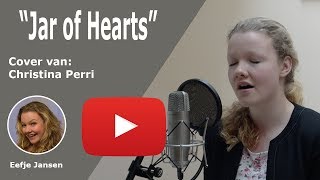 Christina Perri - Jar of Hearts - Eefje Jansen (cover)