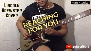 Lincoln Brewster - Reaching For You Guitar Cover | Full Song