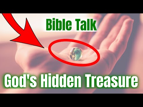 How to Uncover God's Hidden Treasure