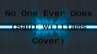 Edward Ballard-Sholly - No One Ever Does (Saul Williams Cover)