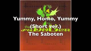 The Saboten - Yummy, Homo, Yummy (Preview)