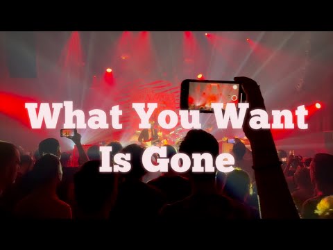 Video thumbnail for What You Want Is Gone