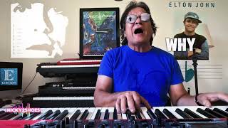 I Guess That’s Why They Call It The Blues - Elton John cover