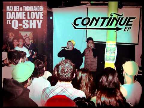 Max Dee & tokohanden Ft  Q Shy   Dame Love