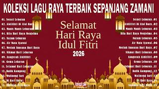 Download lagu Lagu Raya 2026 Terbaru ✨ Selamat Hari Raya Aidilfitri – Lagu Raya Sepanjang Zaman mp3