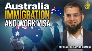 Australia Immigration and Work Visa | Australia Visa | Zeeshan Usmani |