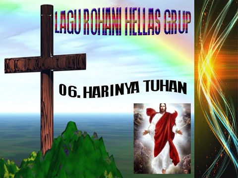 Lagu Rohani Hellas Grup Hari Nya Tuhan