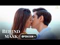 Behind The Mask EP 1 SUBT Thai Drama FULL EPISODE