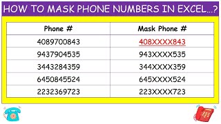 HOW TO MASK PHONE NUMBERS IN EXCEL…?