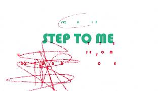 Fizzy, BCrazy & Loksenn - Step To Me