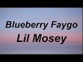 Lil Mosey Blueberry Faygo Lyrics Clean Version