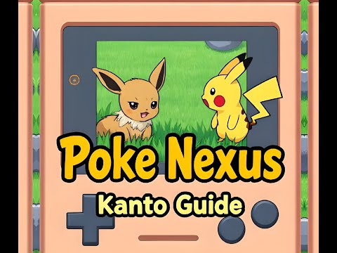 Poke Nexus 2025 Gym/E4 Guide [ep. 1 Kanto]