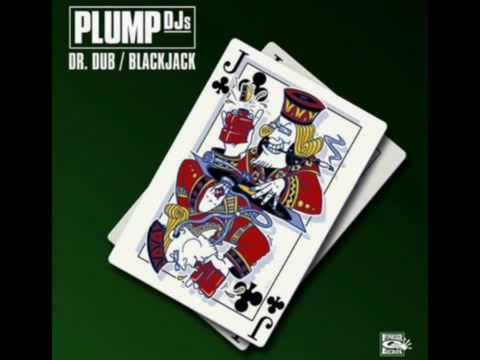 Plump DJs - Blackjack