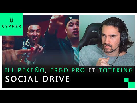 REACCIÓN a ILL PEKEÑO & ERGO PRO FT TOTEKING - “SOCIAL DRIVE” (Prod.TENSEI ONE) (VIDEO OFICIAL)
