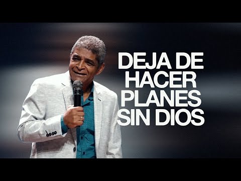 Stop making plans without God | Apostle Claudio Palacios