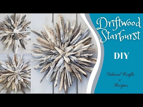 Driftwood Starburst - Wall Decor.  This DIY craft project will be the 'WOW' factor, in any space.
