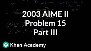 2003 AIME II Problem 15 (part 3)
