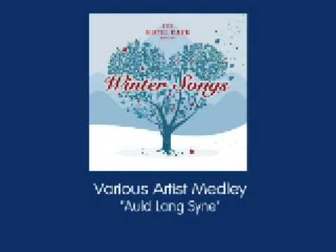 Video thumbnail for Auld Lang Syne (Artist Medley)