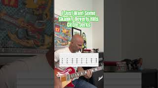 I just Want Some / Beverly Hills - Circle Jerks Guitar Lesson #shorts #guitar #punk #circlejerks