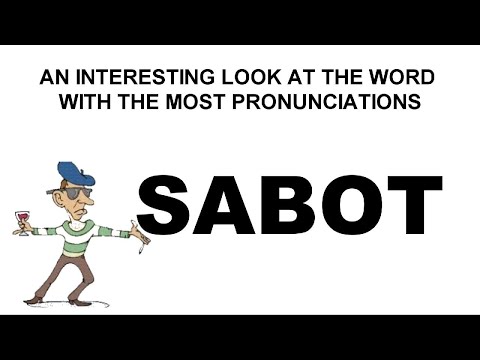 "SABOT"  The word NO ONE can agree to pronounce (VIEWER WARNING)