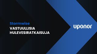 WEBINAARI - Uponor Stormwise hulevevesiratkaisut