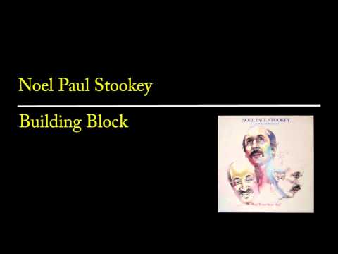 Noel Paul Stookey - Building Block