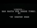Lyrics Rab Hasta Hua Rakhe Tumko Tik Tok Trending Song Darpan Shah