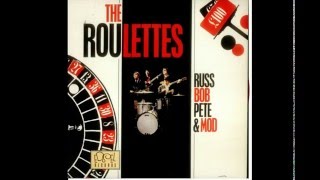 The Roulettes - What You Gonna Do
