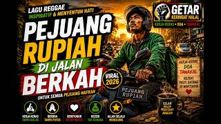 Download lagu Pejuang Rupiah di Jalan Berkah 🙏 | Lagu Reggae Religi Penuh Makna mp3