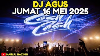 Download lagu DJ AGUS JUMAT 16 MEI 2025 mp3