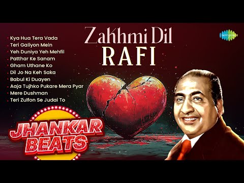 Zakhmi Dil Mohammed Rafi | Kya Hua Tera Vada | Teri Galiyon Mein | Yeh Duniya Yeh Mehfil | Old Songs