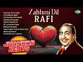 Zakhmi Dil Mohammed Rafi Kya Hua Tera Vada Teri Galiyon Mein Yeh Duniya Yeh Mehfil Old Songs