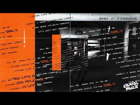 ZHU - Only (ft. Tinashe)