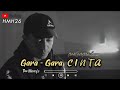 Gara Gara CINTA The MERCY S HendMarkHoka Cover