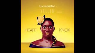 Cocknbullkid - Yellow Remix (Prod. by Heart Knox)