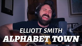 Elliott Smith - Alphabet Town (cover)
