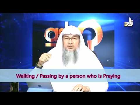 Walking or Passing in front of a person who is praying - Sheikh Assim Al Hakeem