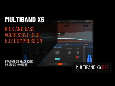 Multiband X6 - Kick and Bass Glue Compression