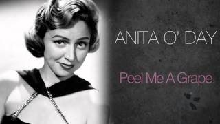 Anita O&#39;Day - Peel Me A Grape